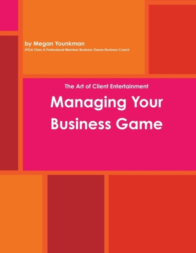 Managing Your Business Game av Megan Younkman (Paperback)
