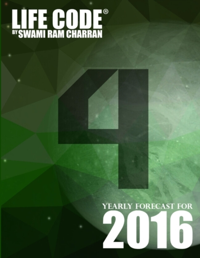 Lifecode #4 Yearly Forecast for 2016 - Rudra av Swami Ram Charran (Paperback)