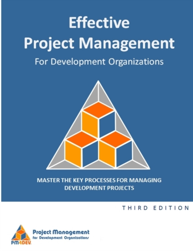 Effective Project Management for Development Organizations av Pm4dev (Paperback)