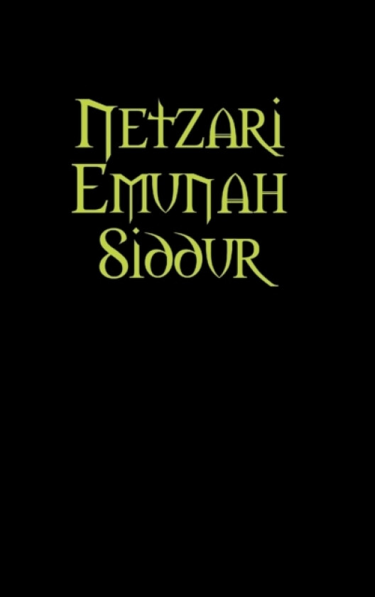 Netzari Emunah Siddur av Rav Yaakov Bar Yosef (Hardcover)