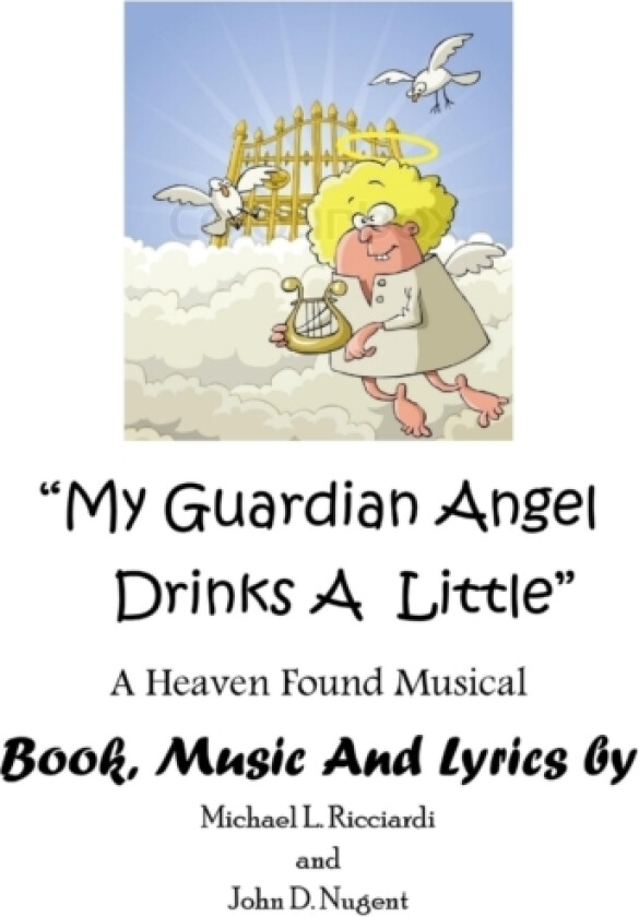 My Guardian Angel Drinks a Little Libretto av Ricciardi / Nugent (Paperback)