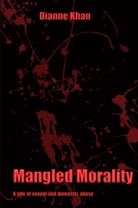 Mangled Morality av Dianne Khan (Paperback)