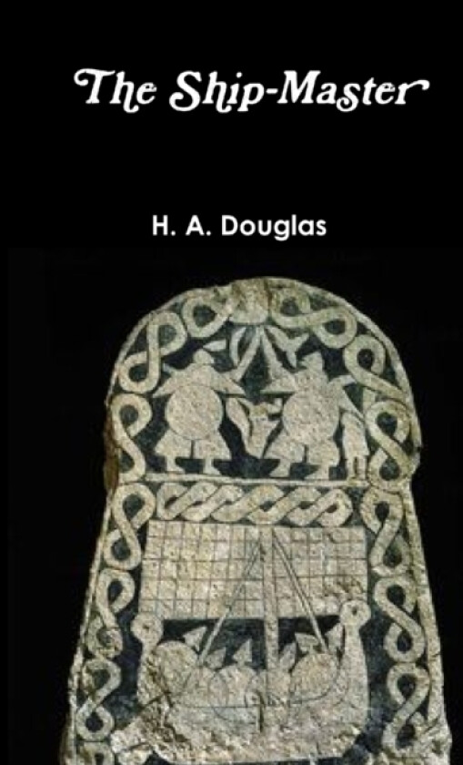 The Ship-Master av H.A. Douglas (Paperback)