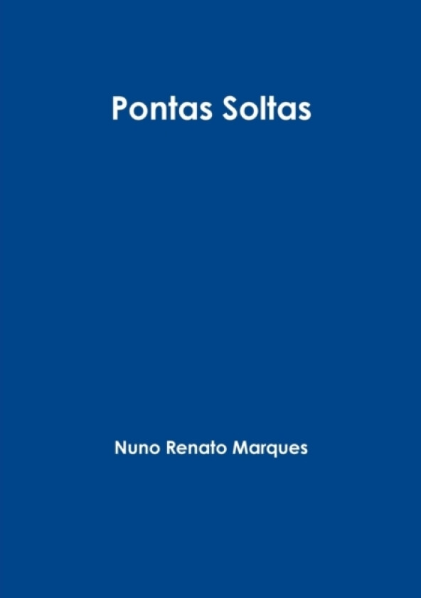 Pontas Soltas av Nuno Renato Marques (Paperback)