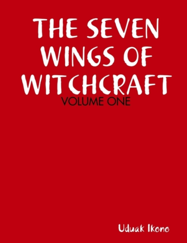 The Seven Wings of Witchcraft av Uduak Ikono (Paperback)