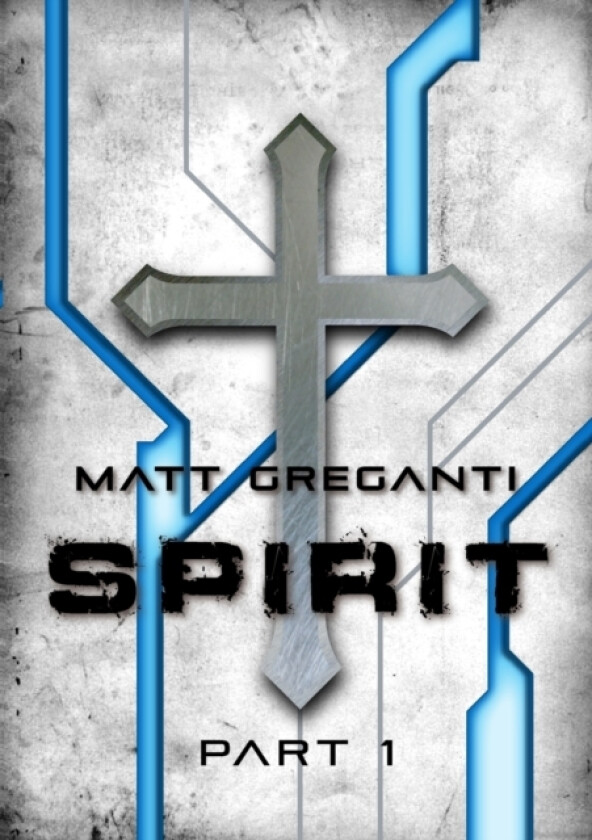 Spirit - Part 1 av Matt Greganti (Paperback)