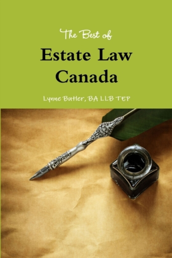 The Best of Estate Law Canada av Ba Llb Tep Lynne Butler (Paperback)