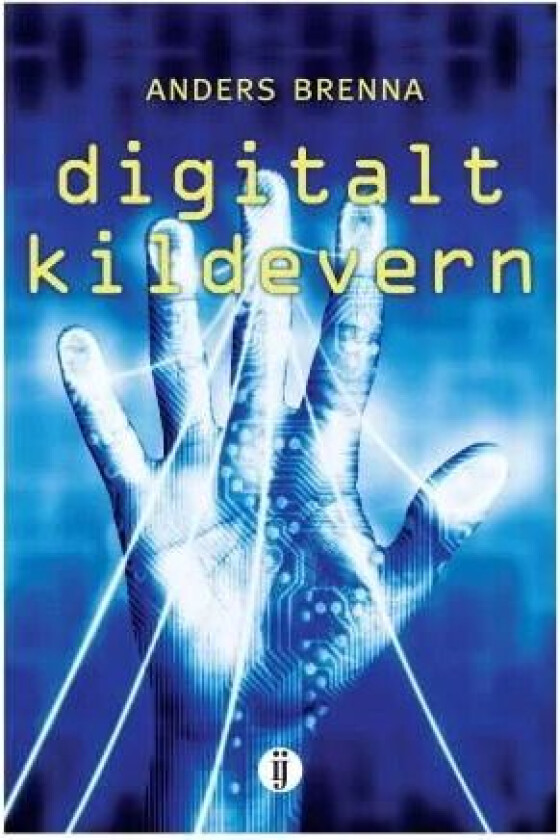 Digitalt kildevern av Anders Brenna
