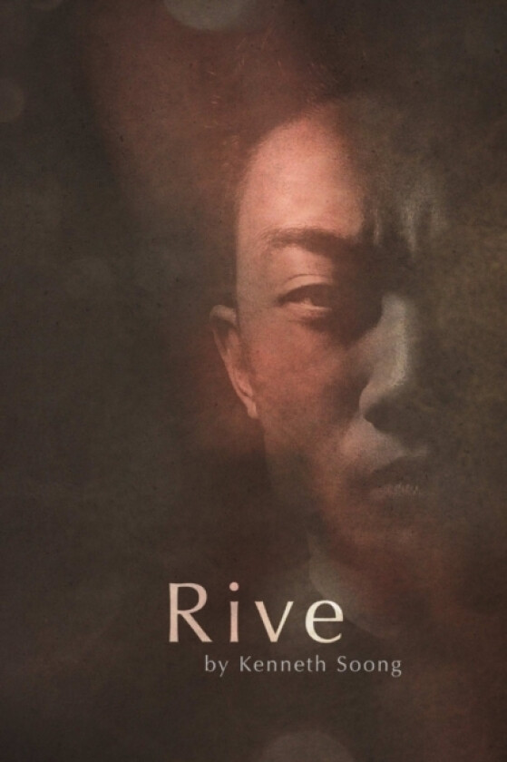 Rive av Kenneth Soong (Paperback)