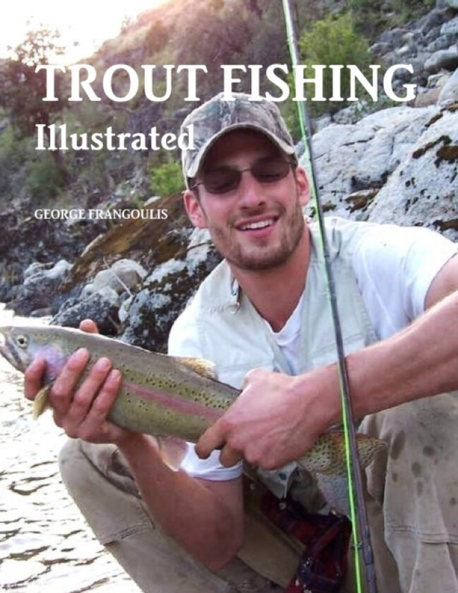 Trout Fishing Illustrated av George Frangoulis (Paperback)