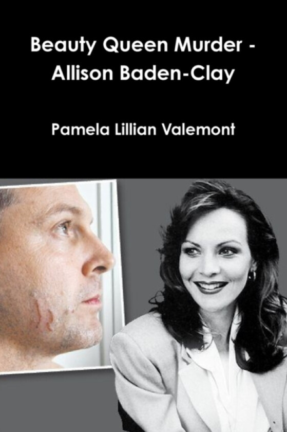Beauty Queen Murder - Allison Baden-Clay av Pamela Lillian Valemont (Paperback)