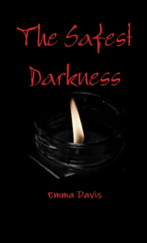 The Safest Darkness av Emma Davis (Paperback)