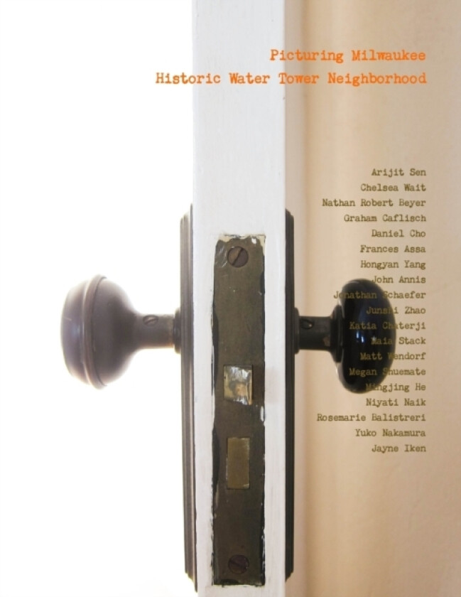 Picturing Milwaukee av Arijit Sen (Paperback)