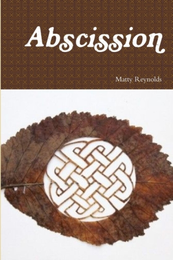 Abscission av Matty Reynolds (Paperback)