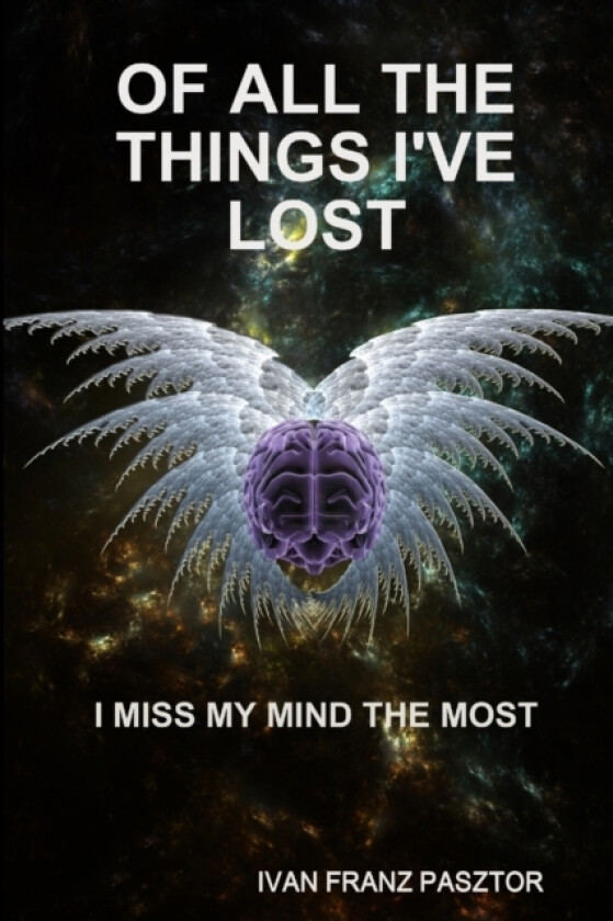 Of All The Things I've Lost av Ivan Pasztor (Paperback)