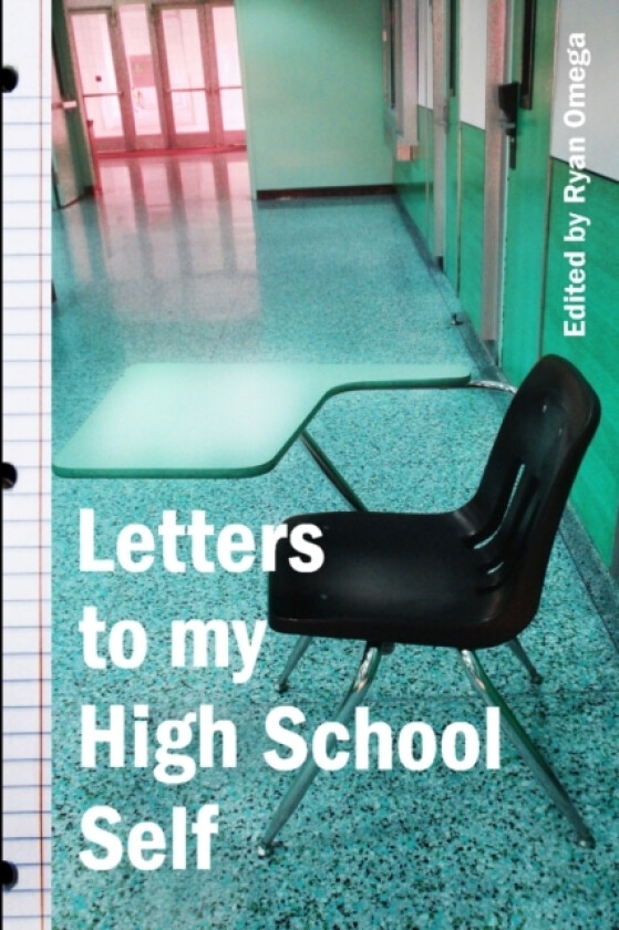 Letters to My High School Self av Ryan Omega (Paperback)