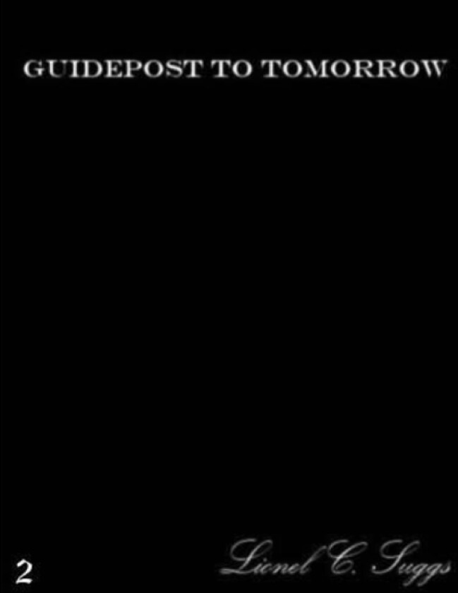 Guidepost to Tomorrow (2) av Lionel Suggs (Paperback)