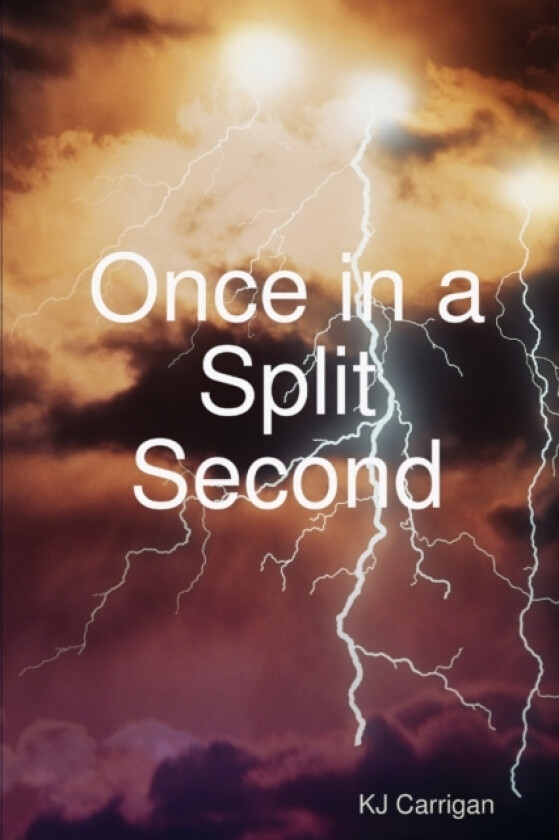 Once in a Split Second av Kj Carrigan (Paperback)