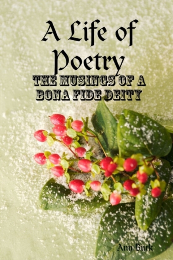 A Life of Poetry av Shirley Burke Oaks (Paperback)