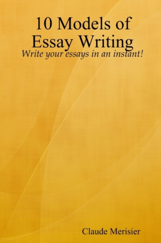 10 Models of Essay Writing av Claude Merisier (Paperback)