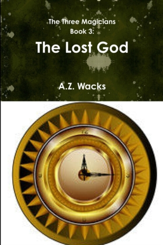 The Lost God av A.Z. Wacks (Paperback)