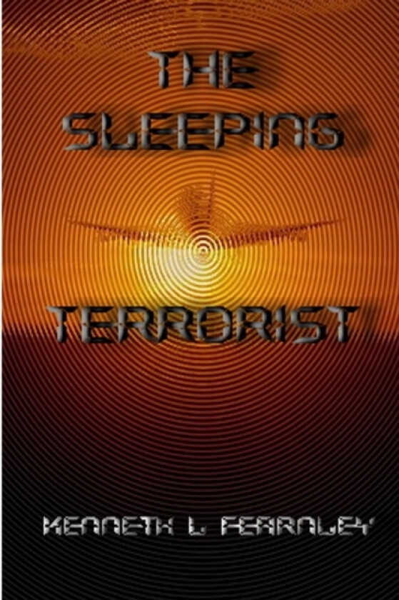The Sleeping Terrorist av Kenneth Fearnley (Paperback)