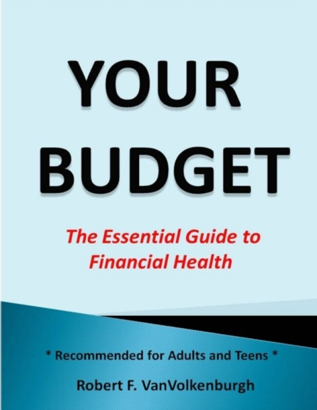 Your Budget av Robert Vanvolkenburgh (Paperback)