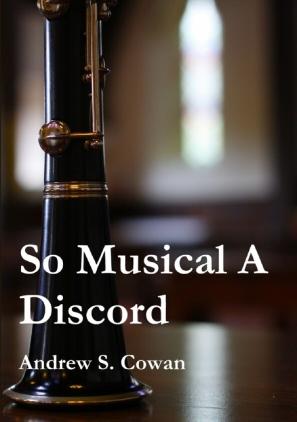 So Musical A Discord av Andrew S Cowan (Paperback)