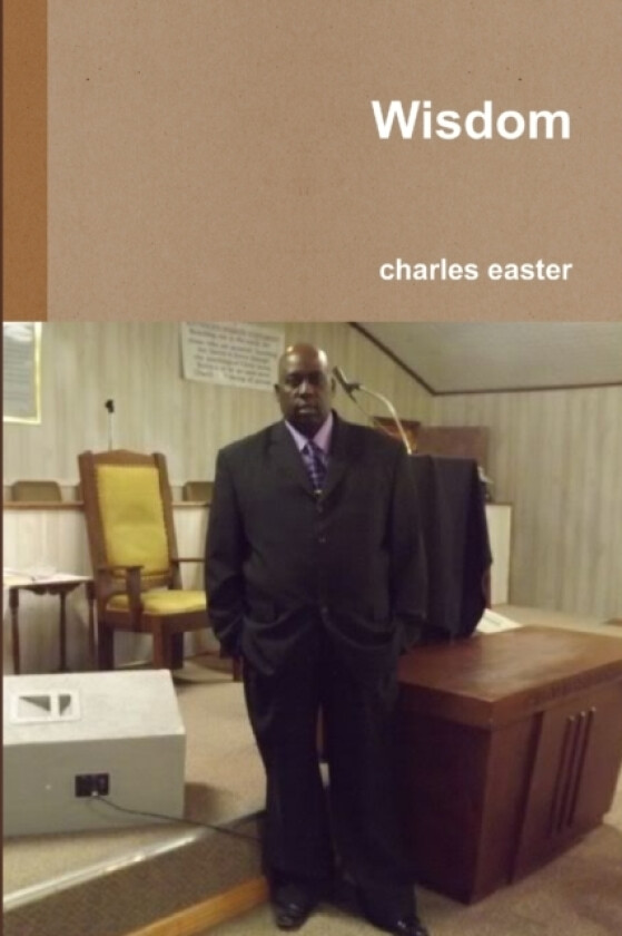 Wisdom av Charles Easter (Paperback)