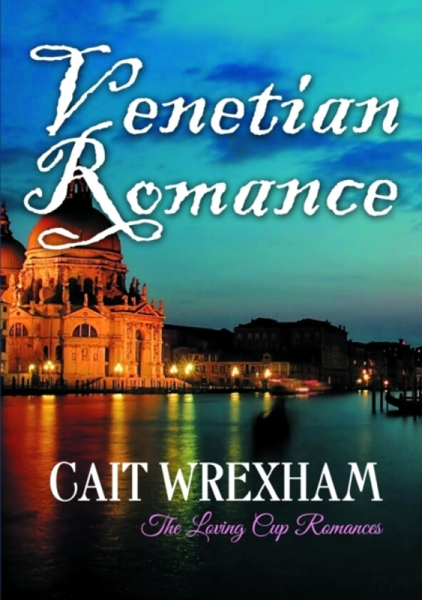 Venetian Romance av Cait Wrexham (Paperback)