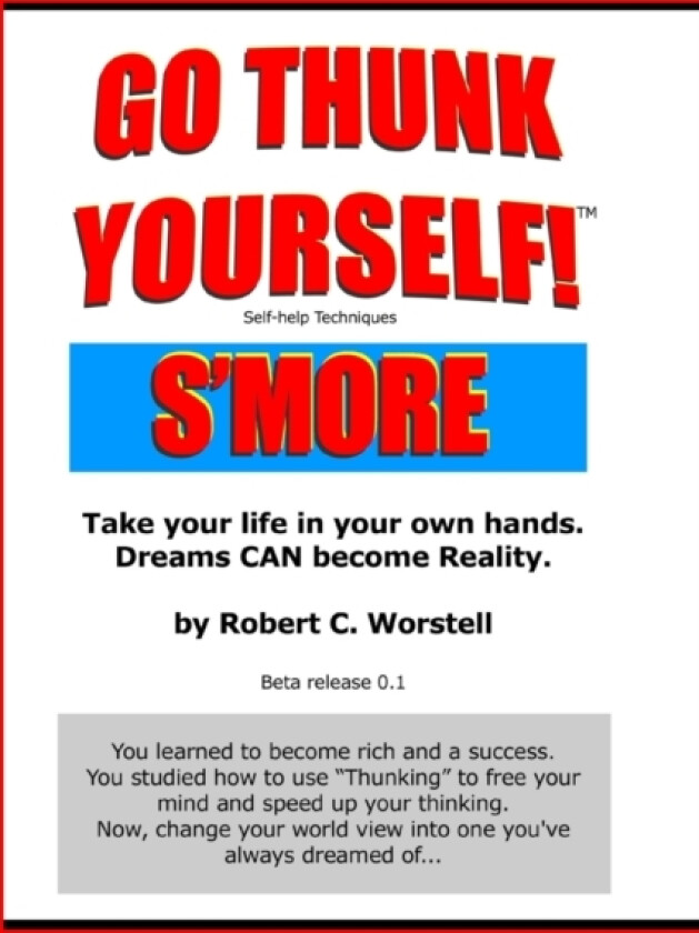 Go Thunk Yourself! S'more av Worstell (Paperback)