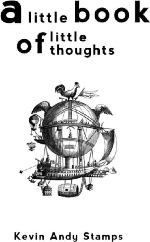 A Little Book of Little Thoughts av Kevin Andy Stamps (Paperback)