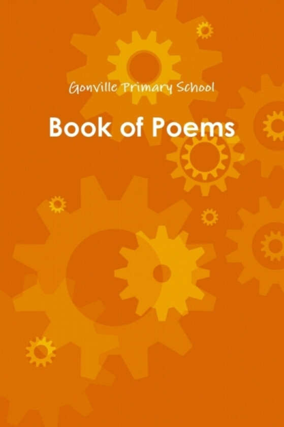 Book of Poems av Gonville Primary School (Paperback)
