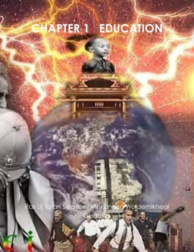 Chapter 1 Education av Ras Lij Tafari Selassie I Makonnen Woldemikheal Gudussa (Paperback)