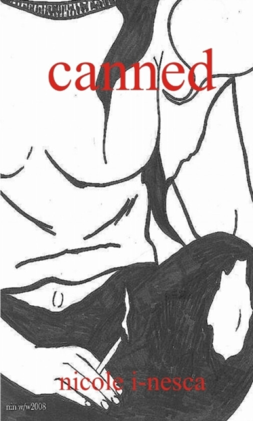 Canned av nicole i-nesca (Paperback)
