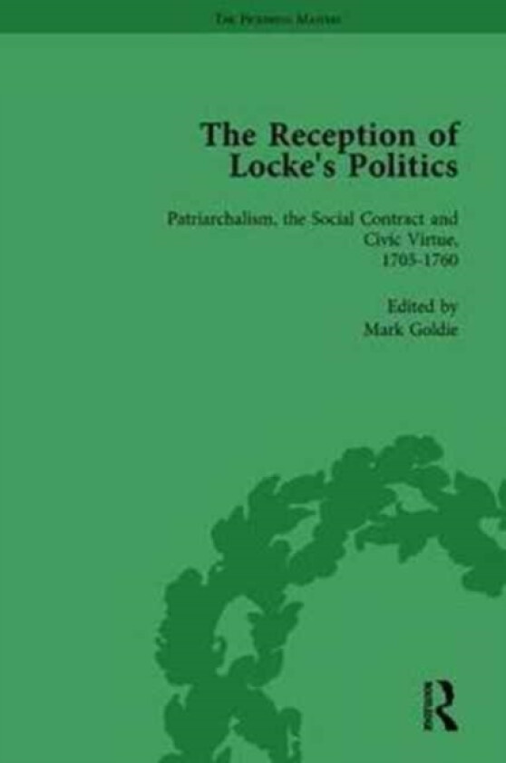 The Reception of Locke's Politics Vol 2 av Mark Goldie (Hardcover)