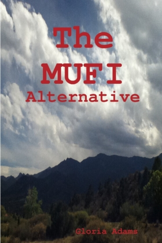 The MUFI av Gloria Adams (Paperback)