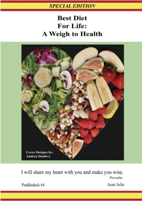 Best Diet for Life A Weigh to Health Special Edition av Aunt Julie (Paperback)