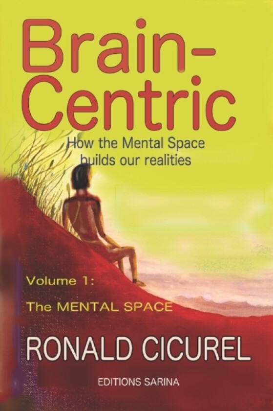 Brain-centric av Ronald Cicurel (Paperback)