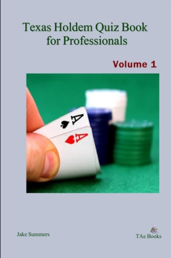 Texas Holdem Quiz Book for Professionals, Volume 1 av Jake Summers (Paperback)