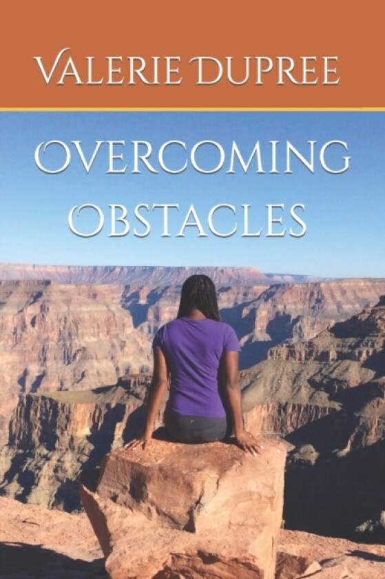 Overcoming Obstacles av Valerie Renee Dupree (Paperback)