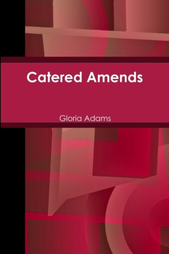 Catered Amends av Gloria Adams (Paperback)