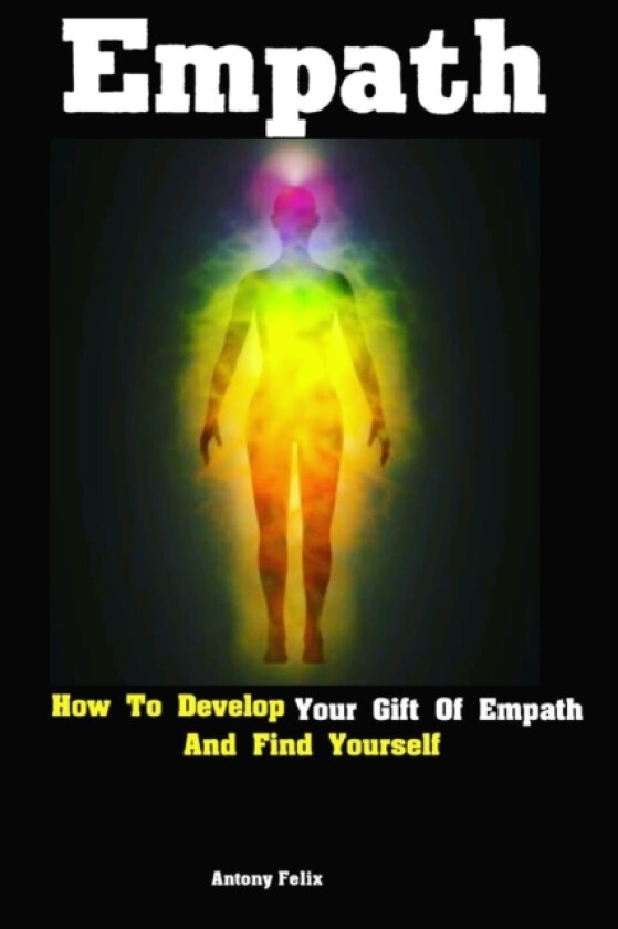 Empath av Antony Felix (Paperback)