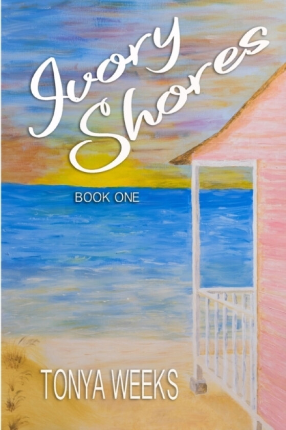 Ivory Shores - Book One av Tonya Weeks (Paperback)