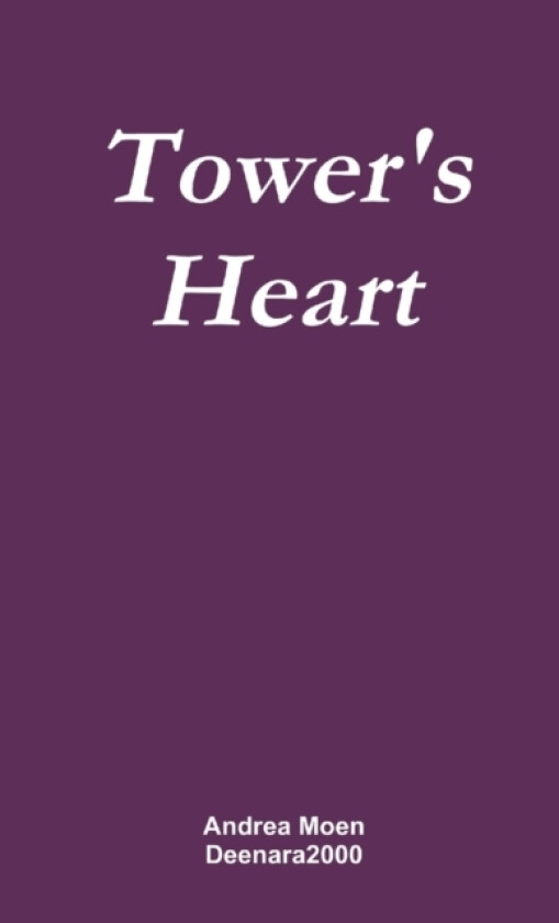 Tower's Heart av Andrea Moen (Paperback)
