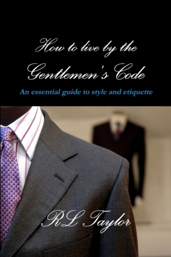 The Gentlemen's Code av RL Taylor (Paperback)