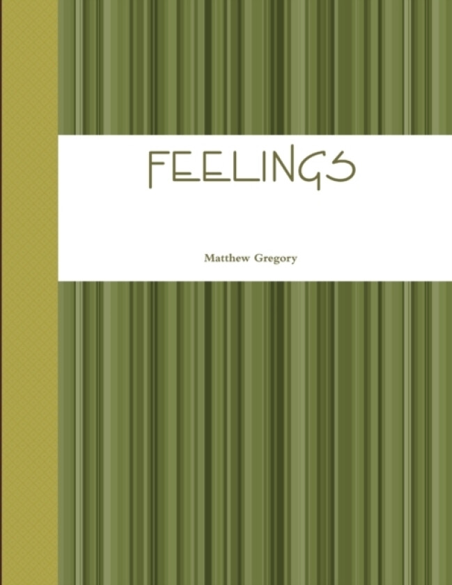 Feelings av Matthew Gregory (Paperback)