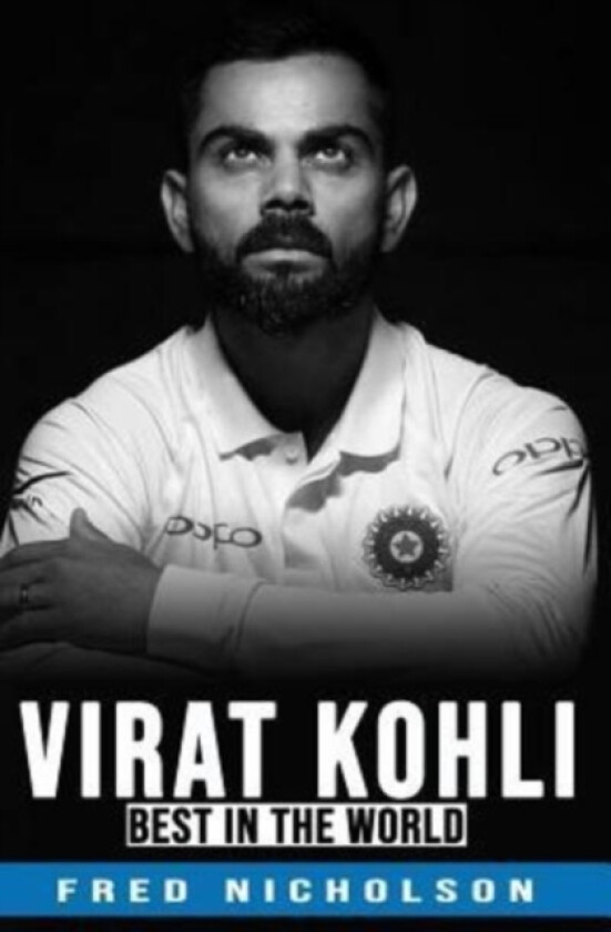 Virat Kohli - The Best in the World av Nicholson, Fred Nicholson (Paperback)