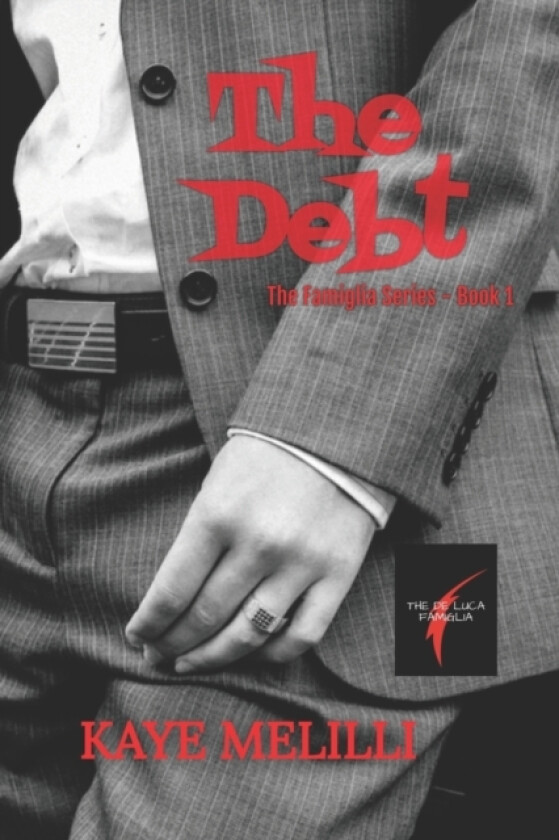 The Debt av Kaye Melilli (Paperback)