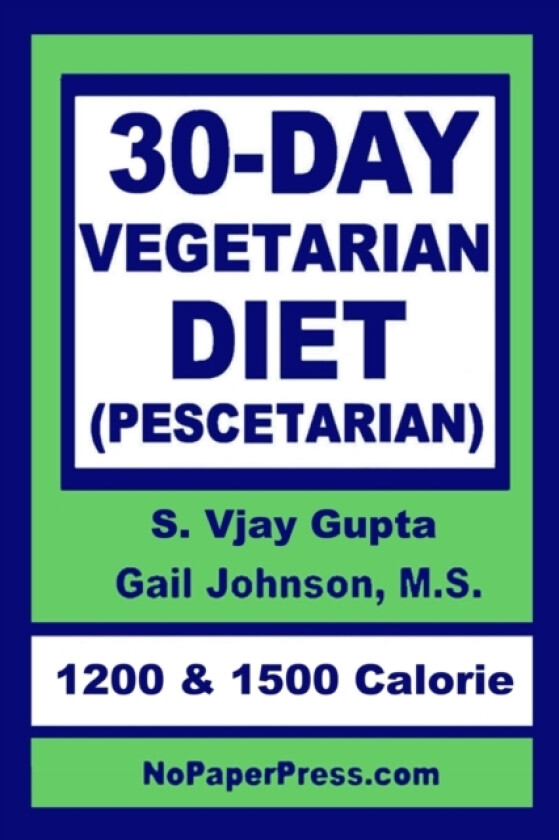 30-Day Vegetarian Diet av Gail Johnson, S Vjay Gupta (Paperback)